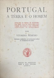 PORTUGAL: A TERRA E O HOMEM. Antologia de textos de escritores dos sécs. XIX-XX destinada aos cursos da lingua e de literatura portuguesa no estrangeiro.